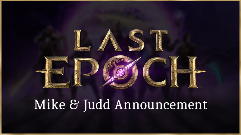 A New Chapter for Last Epoch: Mike Weicker takes over as Game Director