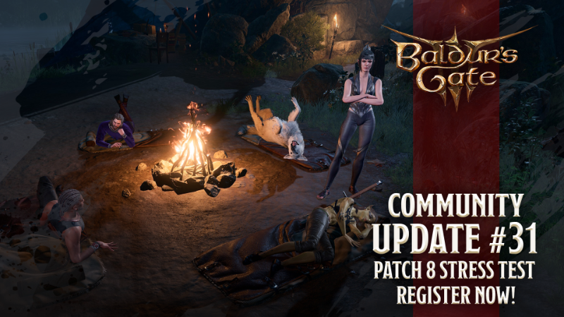 Community Update #31 - Patch 8 Stress Test - Register Now!