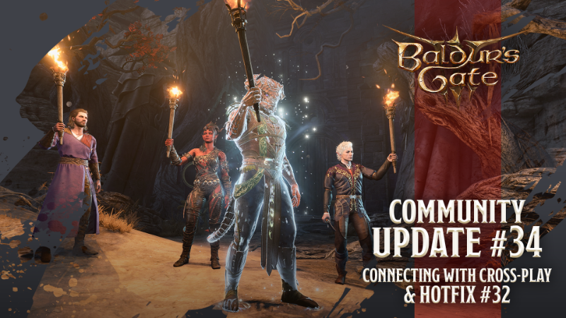 Community Update #34 - Connecting With Cross-Play & Hotfix #32