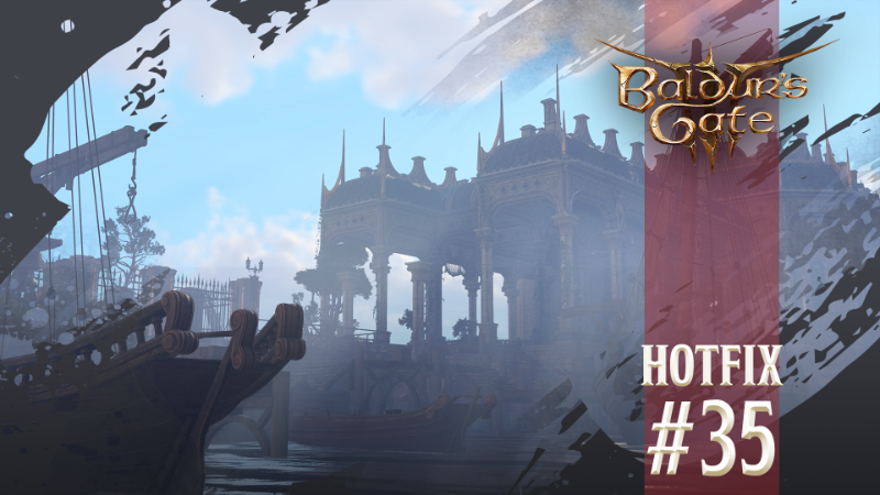 Hotfix #35 Now Live!