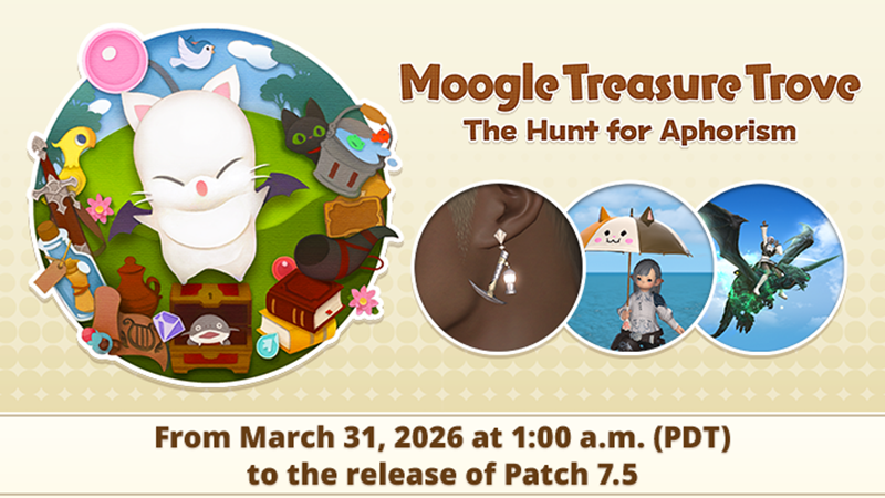 Moogle Treasure Trove – The Hunt for Aphorism Commences March 31!