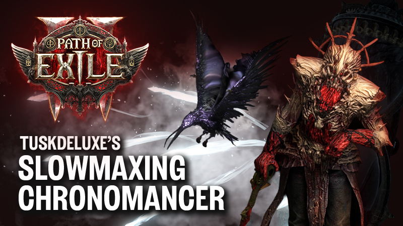Path of Exile 2 Build Showcase: Slowmaxing Chronomancer by TuskDeluxe
