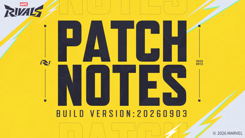 Marvel Rivals Version 20260903 Patch Notes