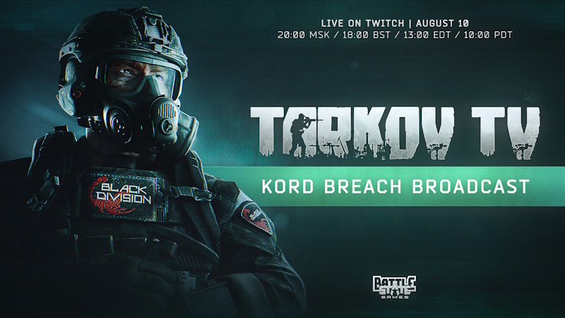TarkovTV on August 10!